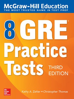 cover image of McGraw-Hill Education 8 GRE Practice Tests